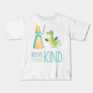 Strong, Brave, Kind, Self rescuing Princess, Strong girl, independent girl Kids T-Shirt